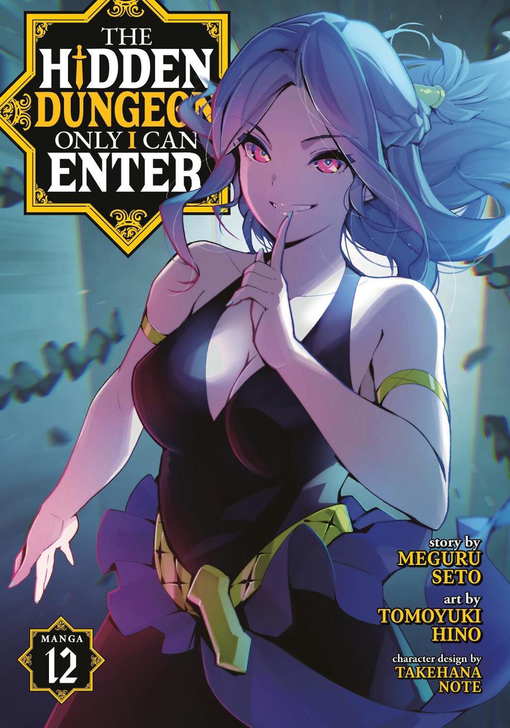 The Hidden Dungeon Only I Can Enter (Manga) Vol. 12, 9798891606630