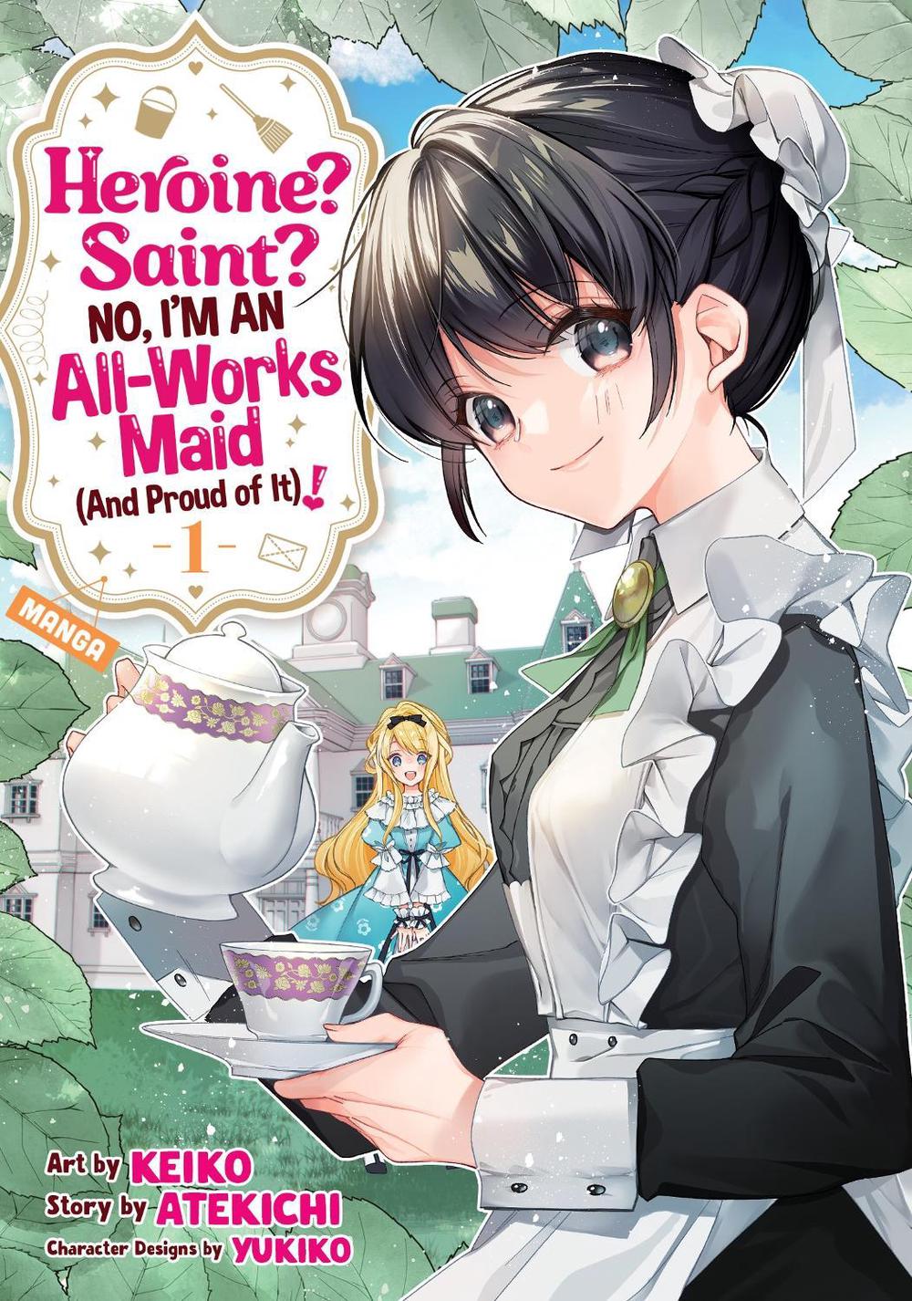 Heroine? Saint? No, I'm an All-Works Maid (And Proud of It)! (Manga) Vol. 1, 9798891607330