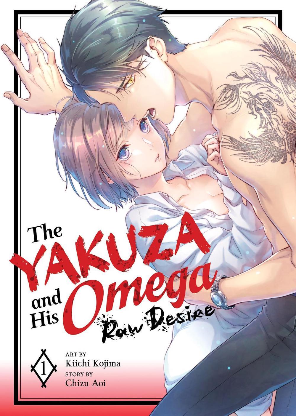The Yakuza and His Omega: Raw Desire Vol. 1, 9798891607385