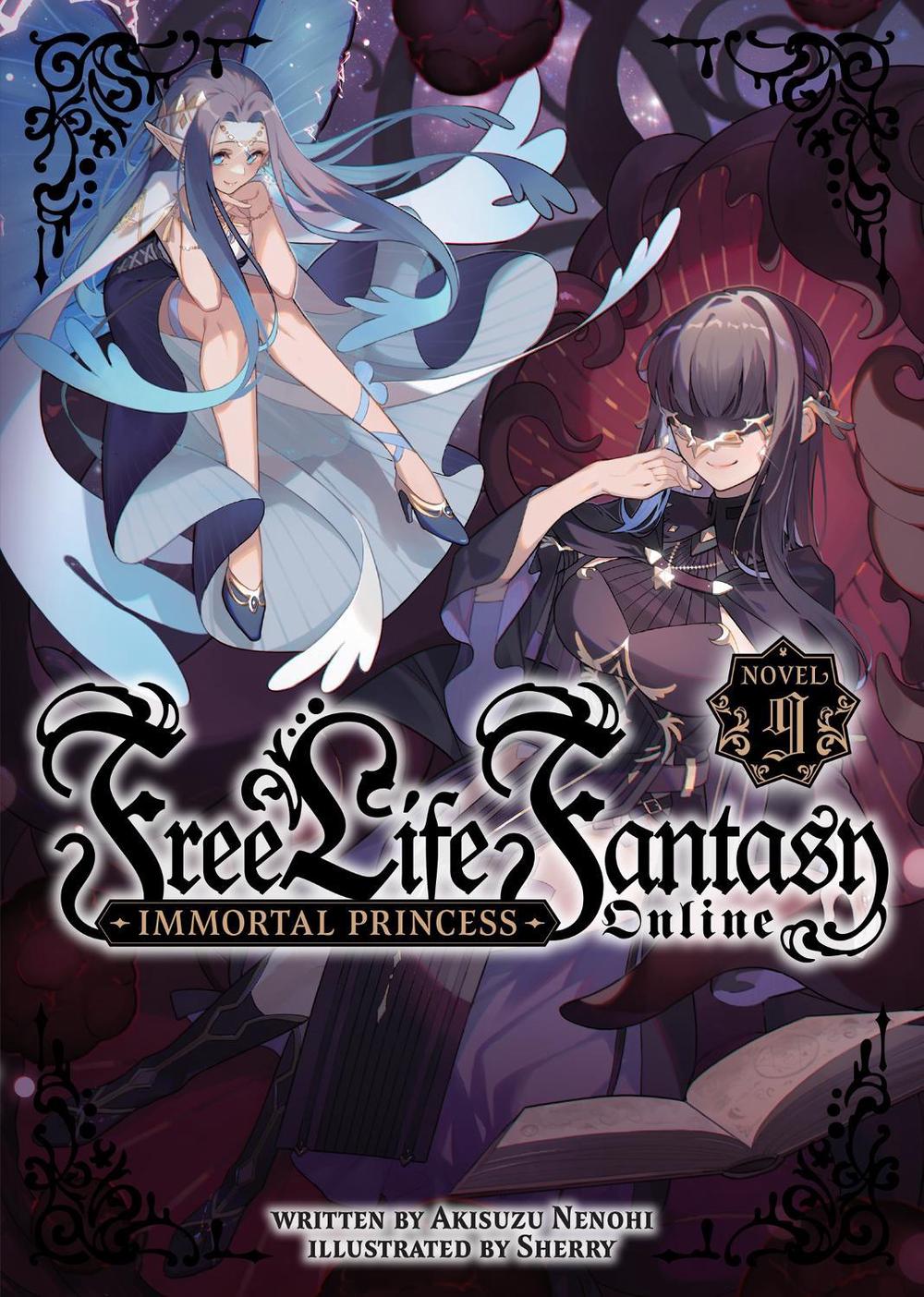 Free Life Fantasy Online: Immortal Princess (Light Novel) Vol. 9, 9798891608610