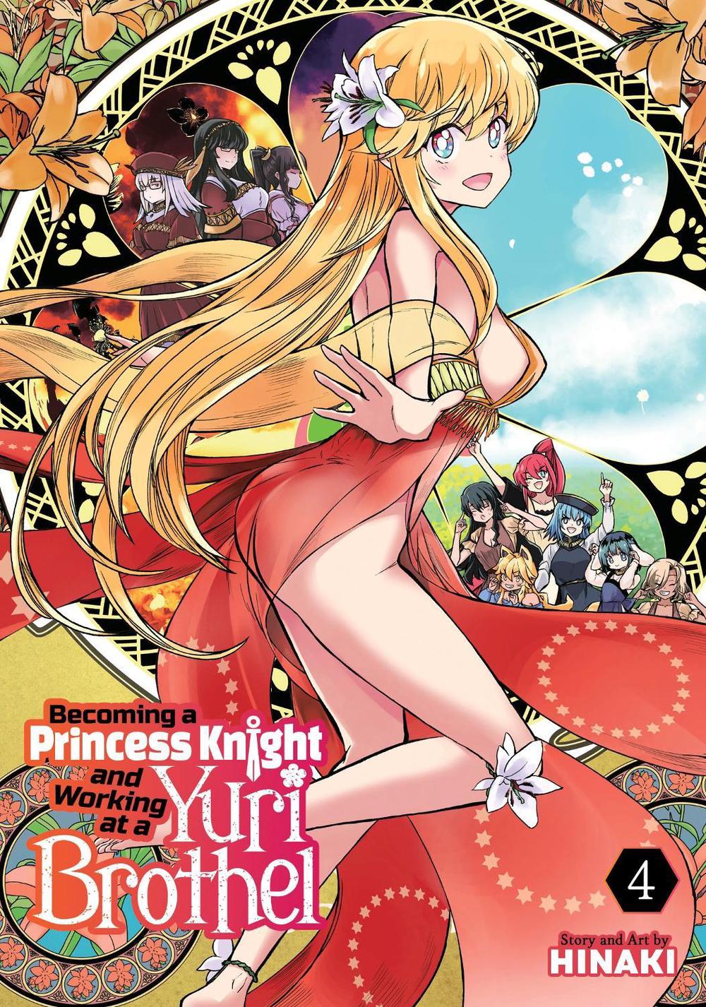 Becoming a Princess Knight and Working at a Yuri Brothel Vol. 4 by Hinaki - ISBN: 9798891609051