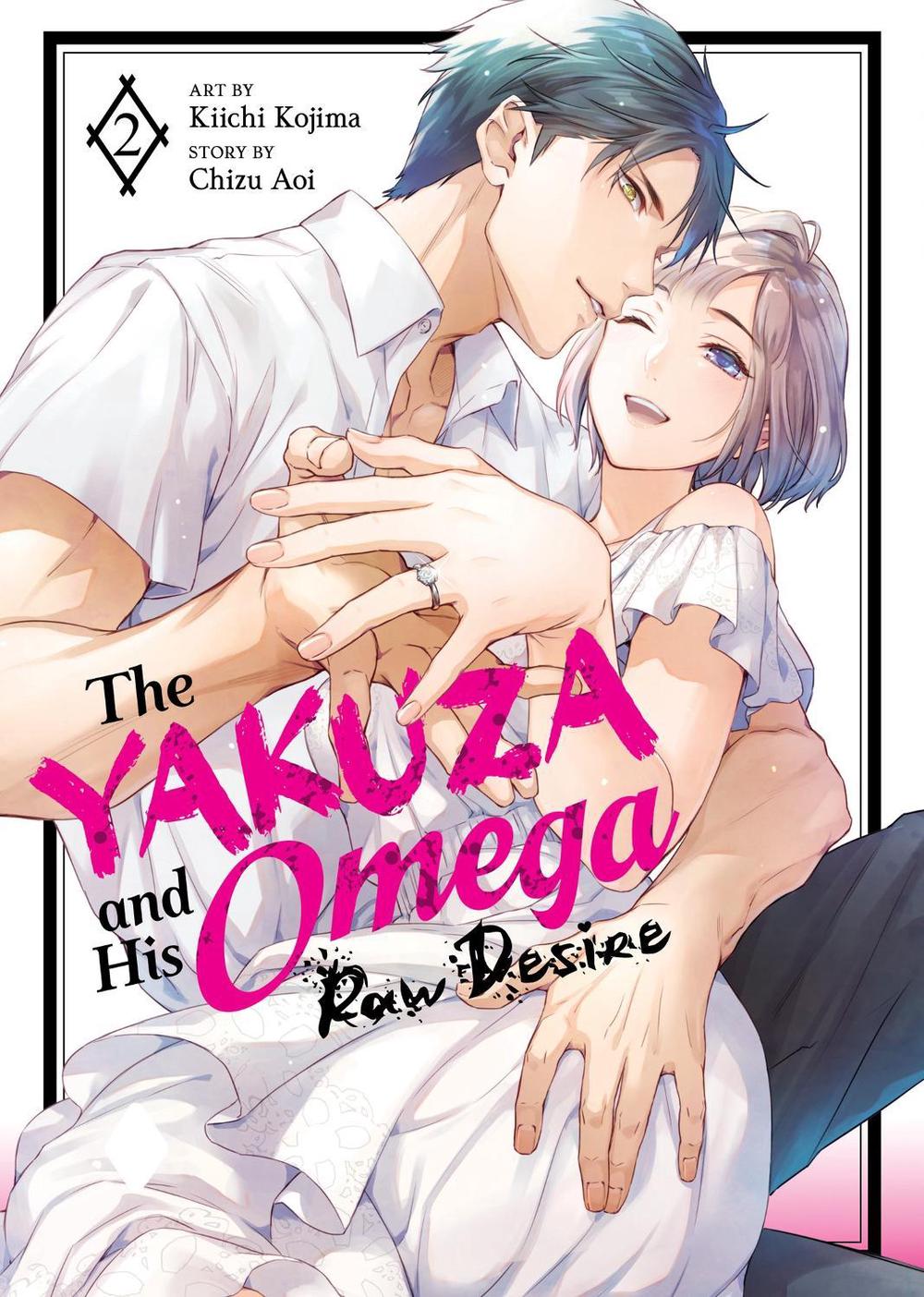 The Yakuza and His Omega: Raw Desire Vol. 2, 9798891609242