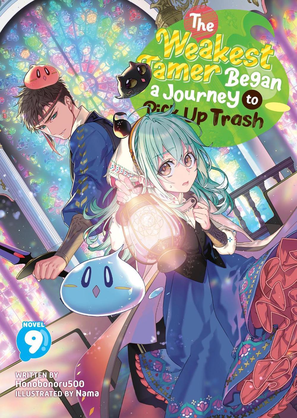 The Weakest Tamer Began a Journey to Pick Up Trash (Light Novel) Vol. 9, 9798891609365