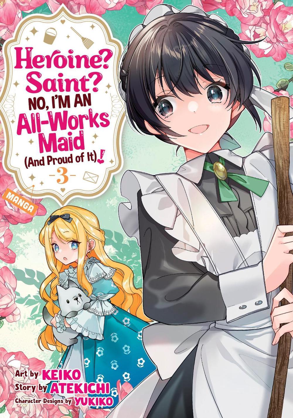 Heroine? Saint? No, I'm an All-Works Maid (And Proud of It)! (Manga) Vol. 3, 9798891609471