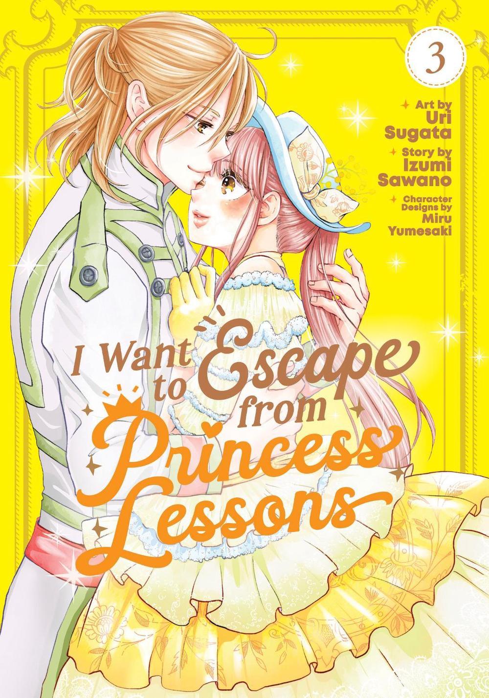 I Want to Escape from Princess Lessons (Manga) Vol. 3, 9798891609488