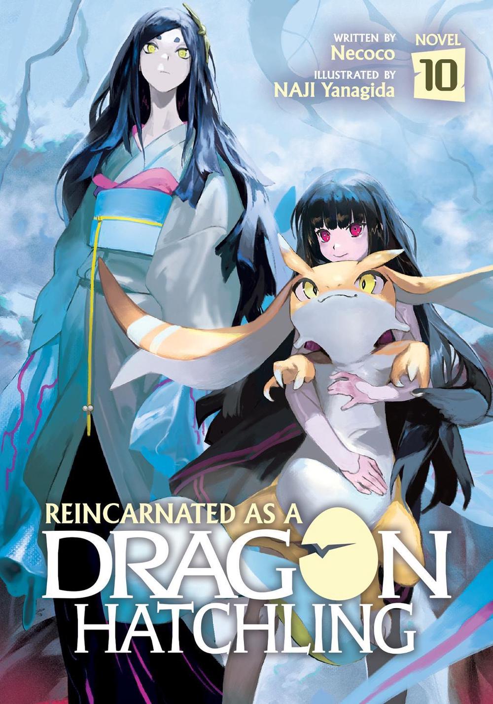 Reincarnated as a Dragon Hatchling (Light Novel) Vol. 10, 9798891609556