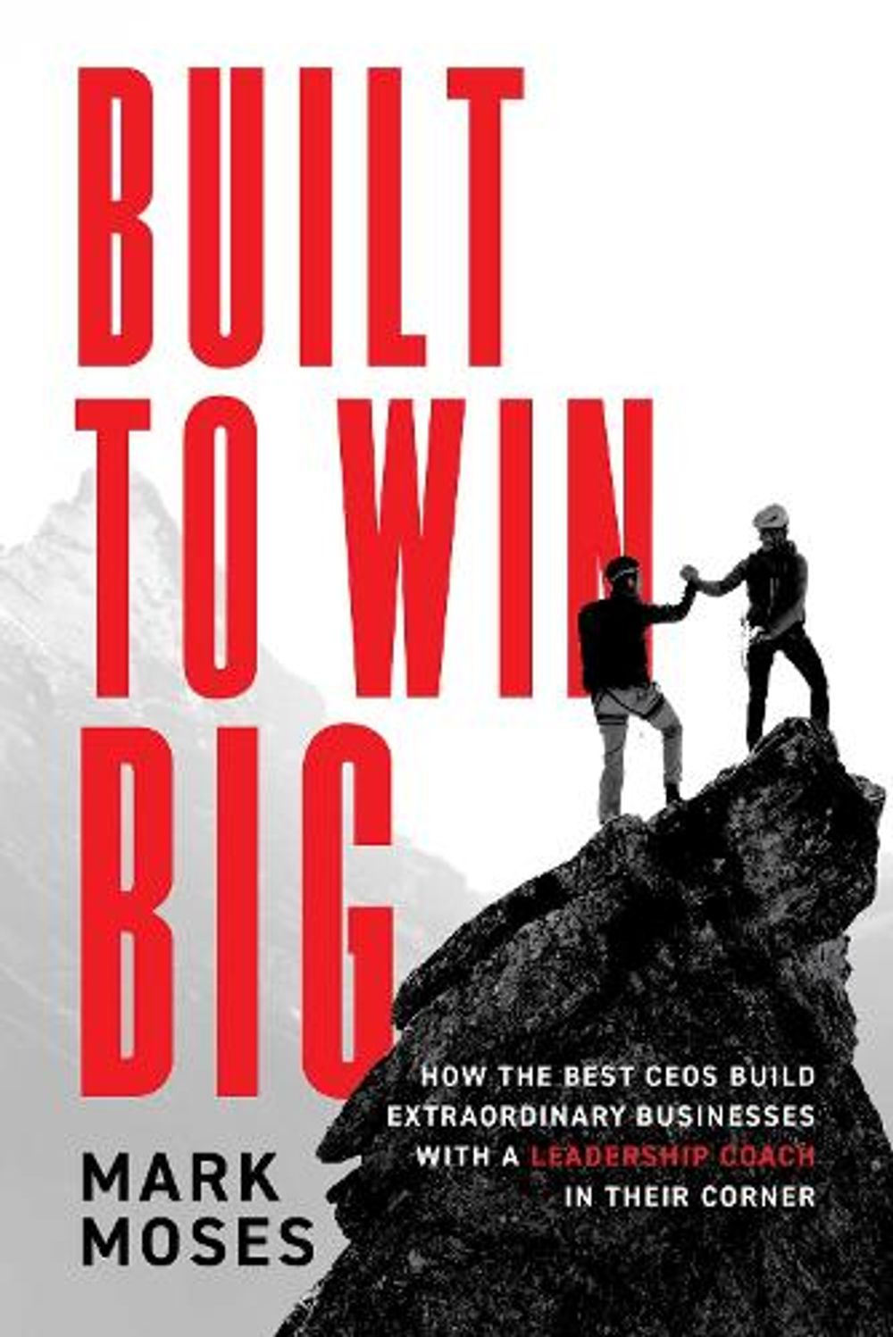 Built to Win BIG by Mark Moses - ISBN: 9798891884304