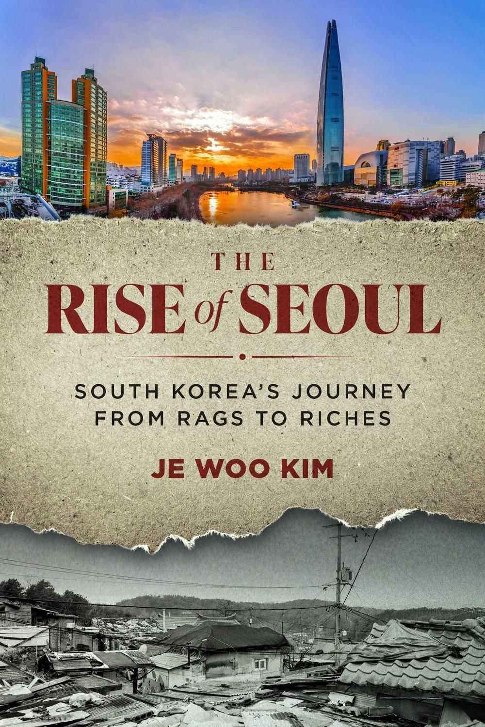 The Rise of Seoul by Je Woo Kim - ISBN: 9798891884366