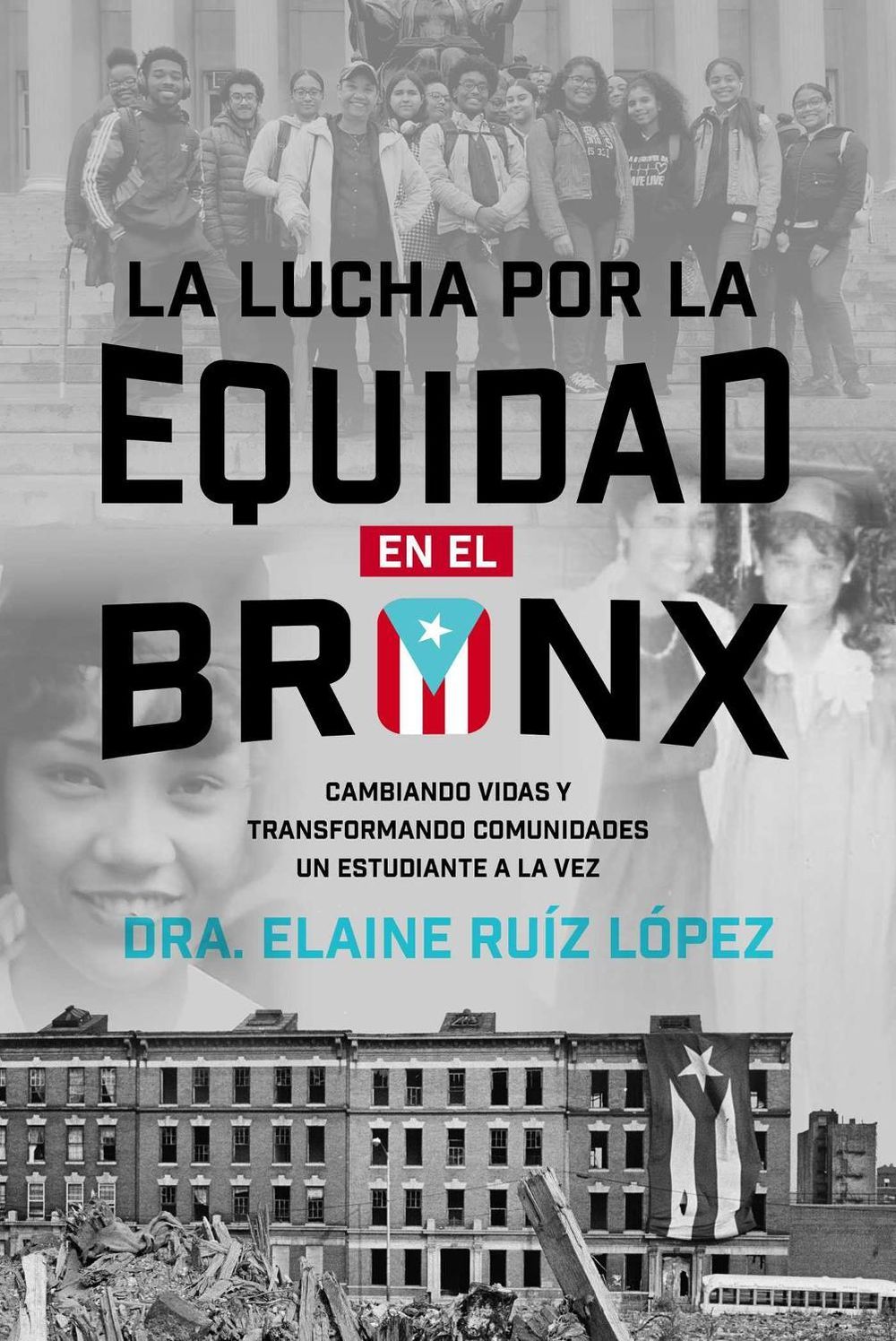Lucha por la Equidad en el Bronx by Elaine Ruiz López - ISBN: 9798891886278