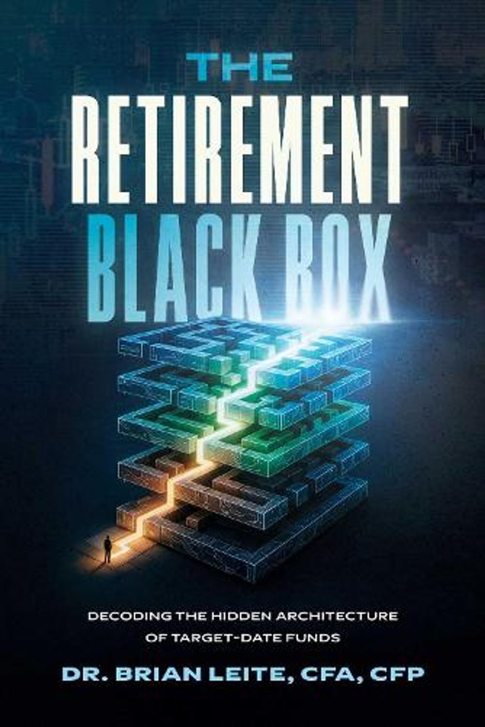 The Retirement Black Box by Brian Leite - ISBN: 9798891886384
