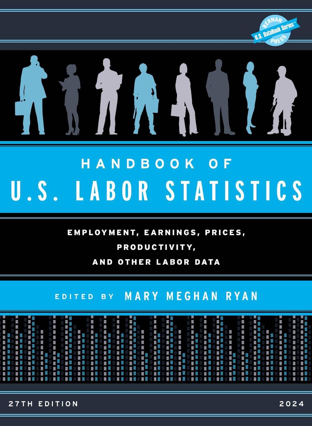 Handbook of U.S. Labor Statistics 2024, 9798892050340