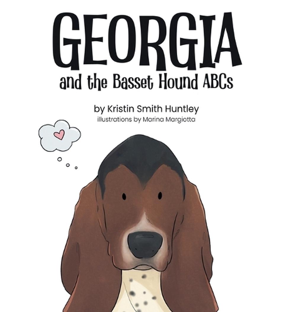 Georgia and the Basset Hound ABCs, 9798892176835