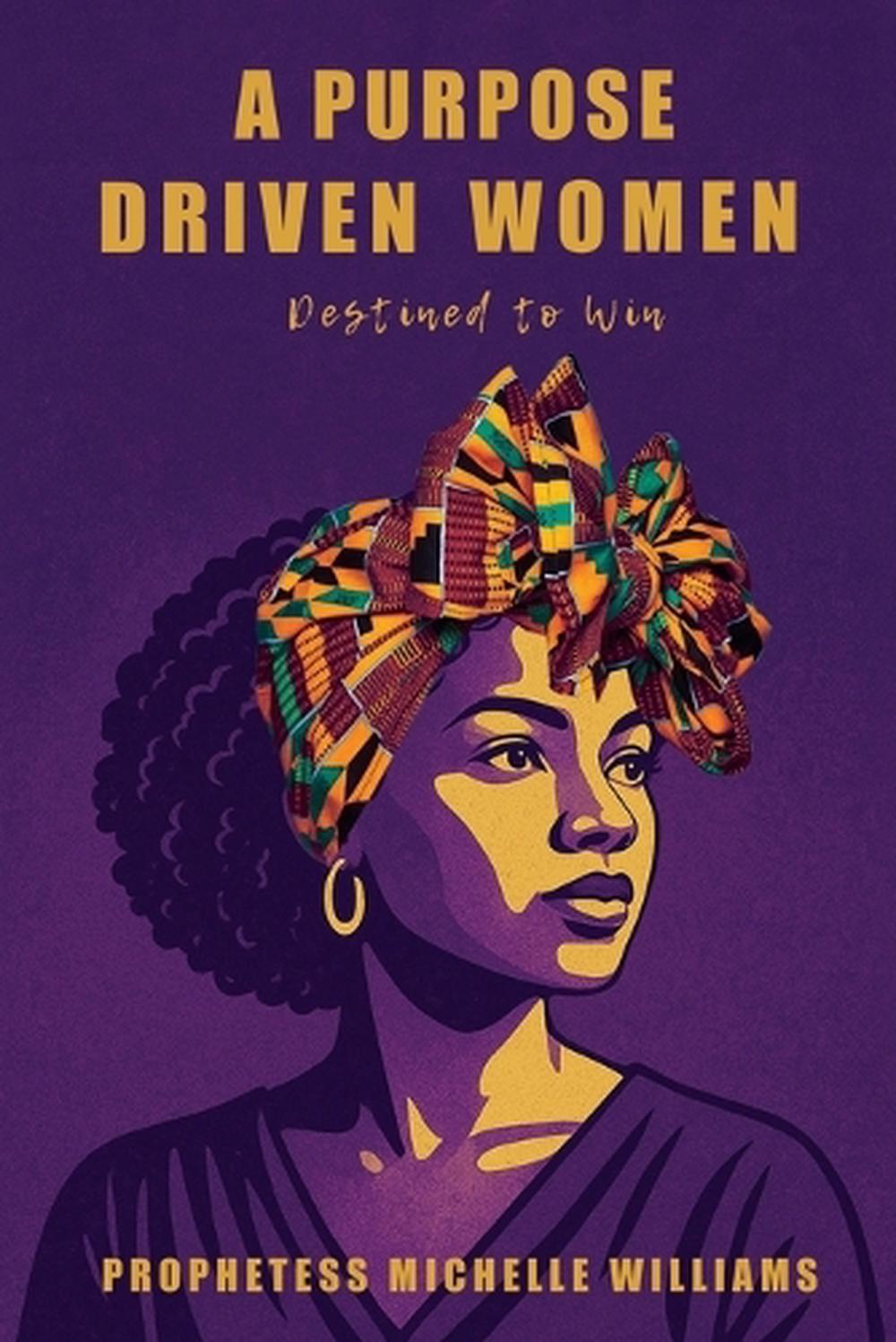 A Purpose Driven Woman, 9798892287029