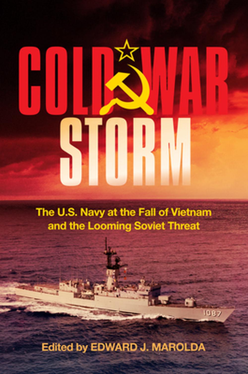 Cold War Storm by Edward J. Marolda - ISBN: 9798892410106