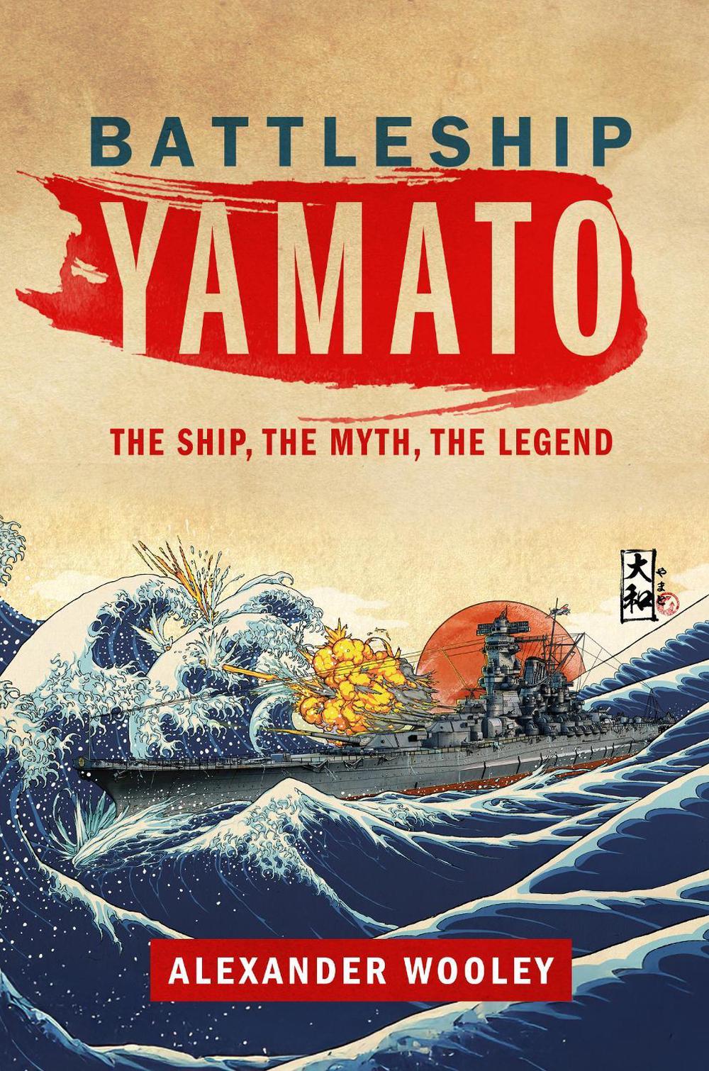 Battleship Yamato by Alexander Wooley - ISBN: 9798892410205