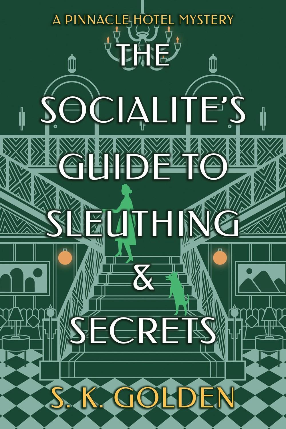 The Socialite's Guide to Sleuthing and Secrets, 9798892422284