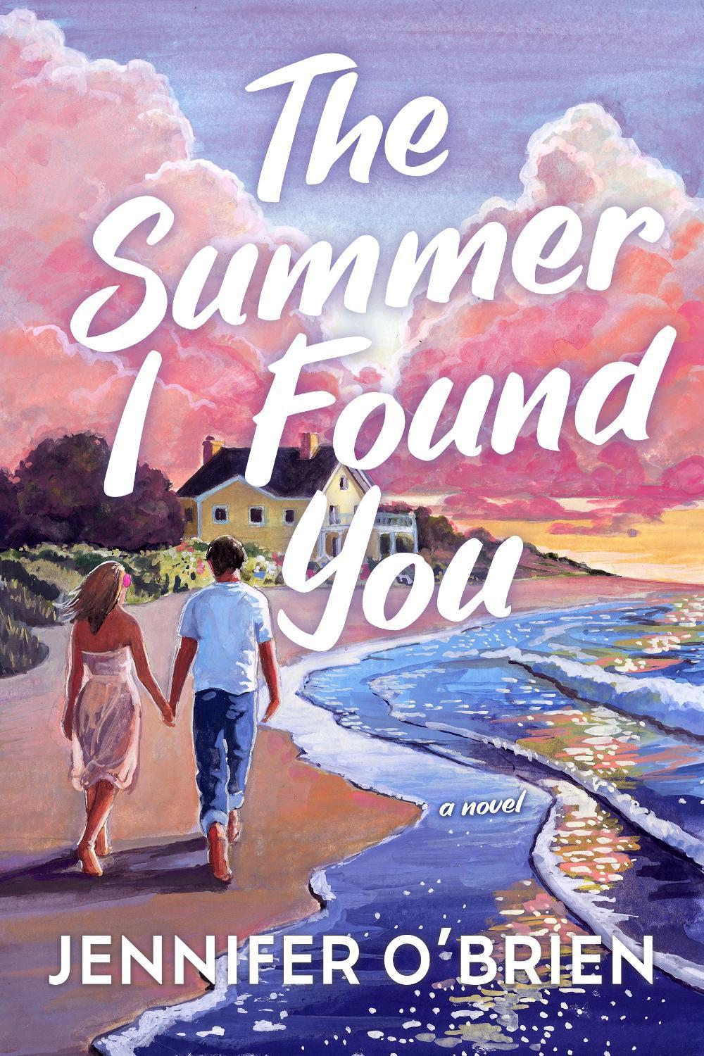 The Summer I Found You by Jennifer O'Brien - ISBN: 9798892422567