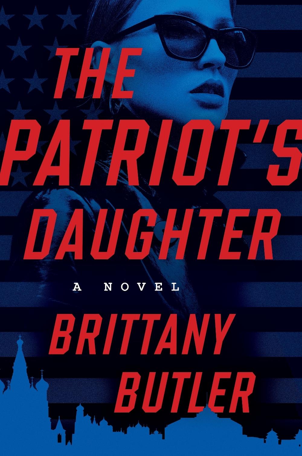 The Patriot's Daughter by Brittany Butler - ISBN: 9798892423892