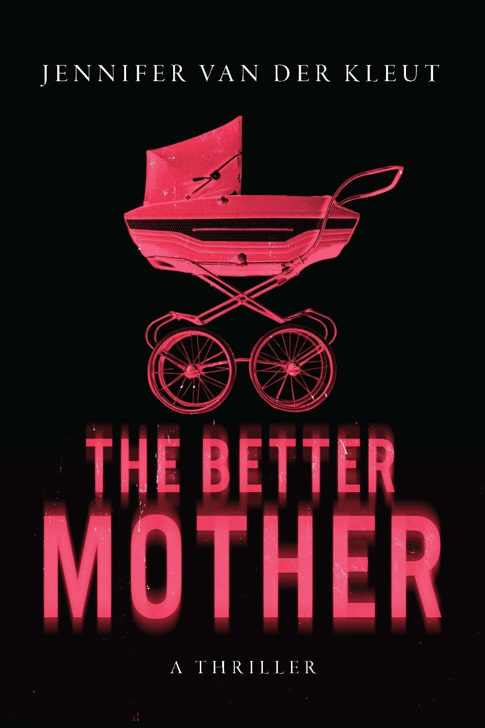 The Better Mother, 9798892424028