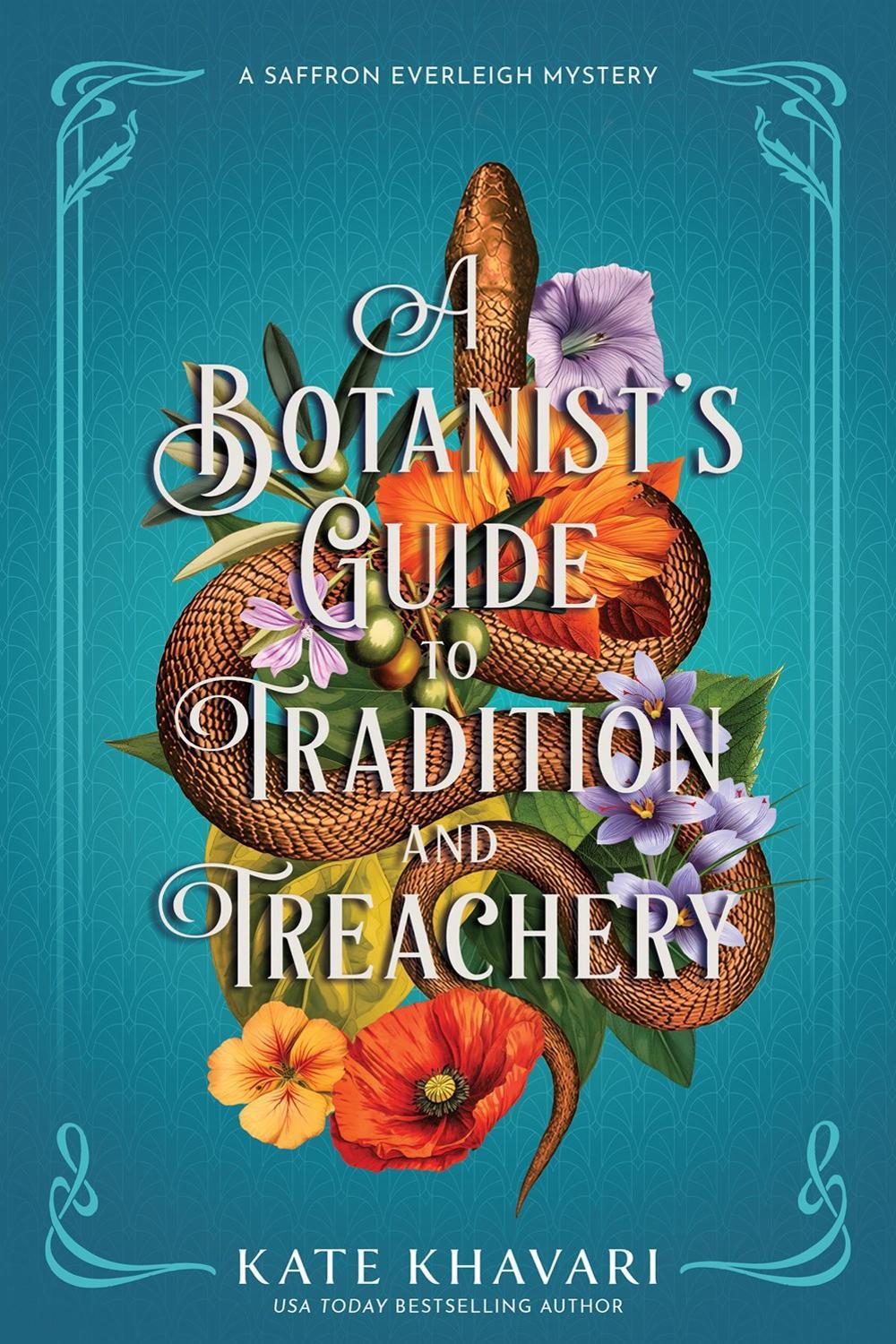 A Botanist's Guide to Tradition and Treachery, 9798892424394