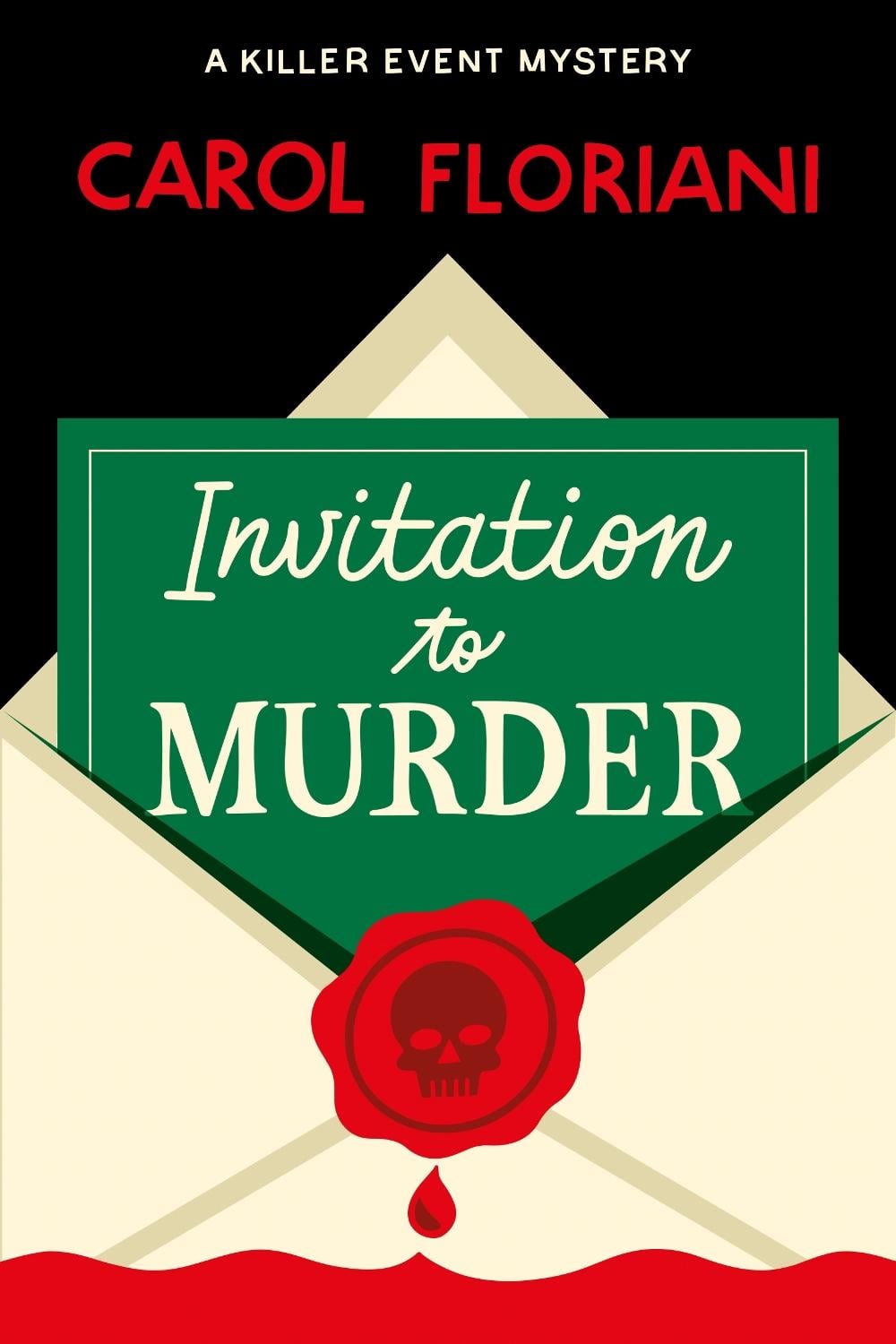 Invitation to Murder by Carol Floriani - ISBN: 9798892425377