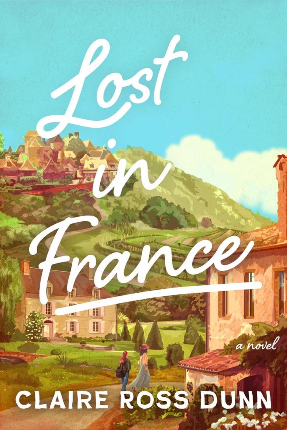 Lost in France by Claire Ross Dunn - ISBN: 9798892425902