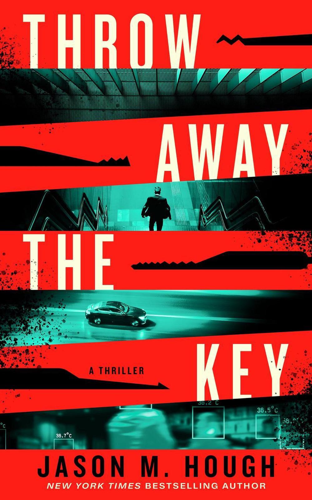 Throw Away the Key by Jason M. Hough - ISBN: 9798892426206