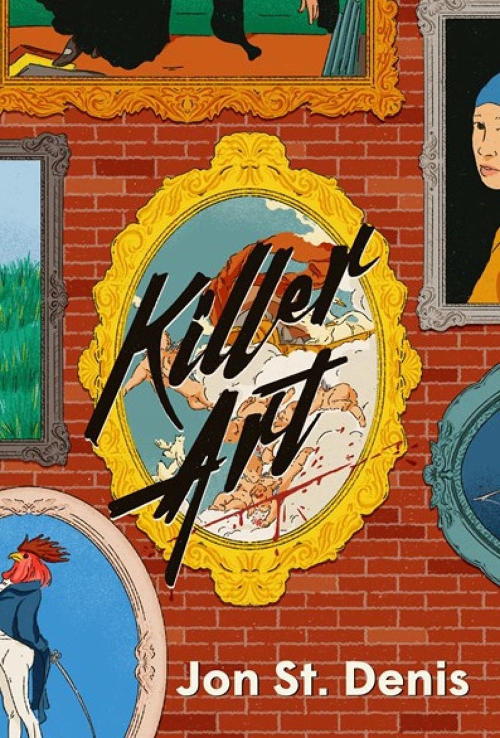 Killer Art by Jon St. Denis - ISBN: 9798892426404