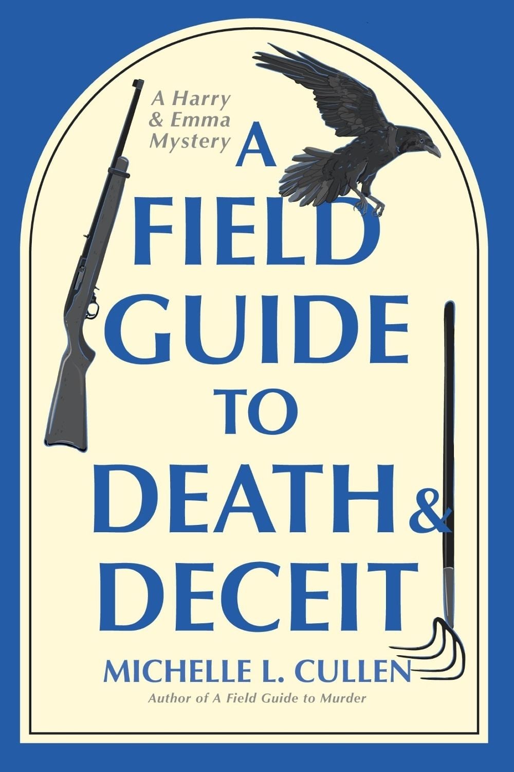 A Field Guide to Death and Deceit by Michelle L. Cullen - ISBN: 9798892426794