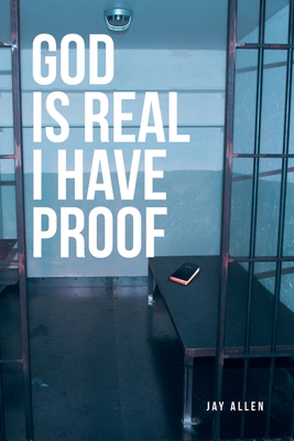 God is Real I Have Proof, 9798892439435