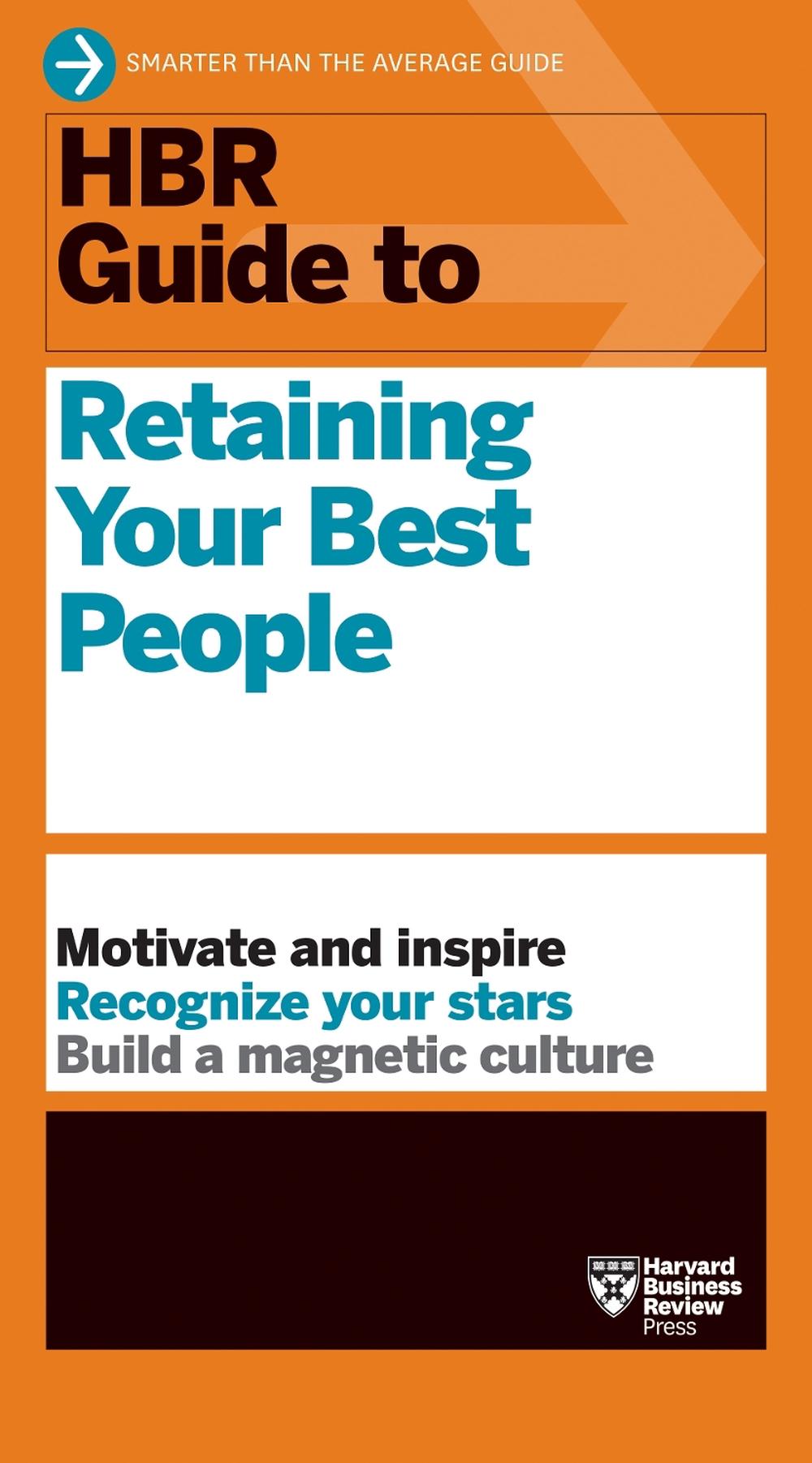 HBR Guide to Retaining Your Best People, 9798892790888