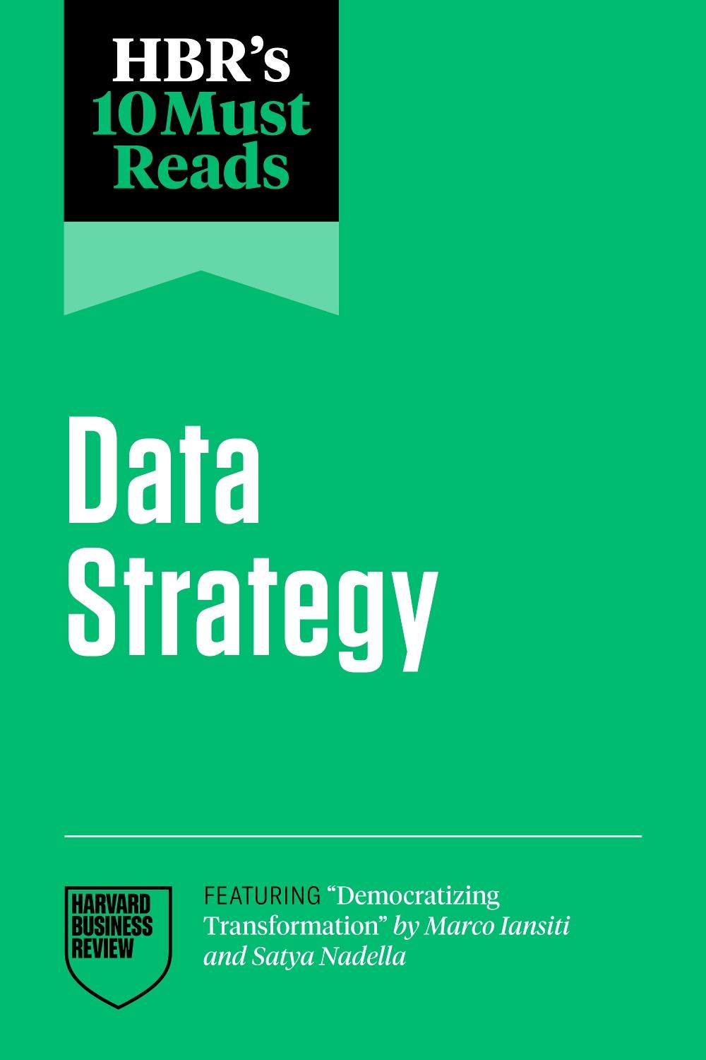 HBR's 10 Must Reads on Data Strategy, 9798892790932