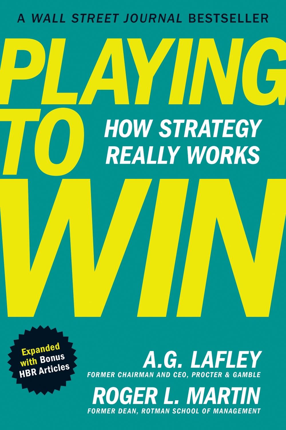 Playing to Win, Expanded with Bonus HBR Articles, 9798892792288