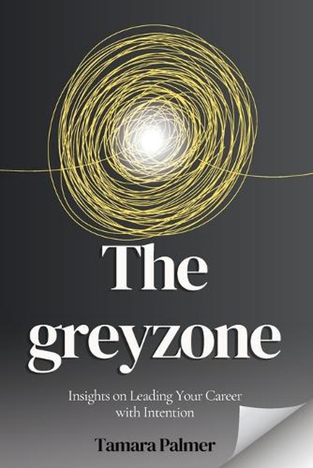The greyzone by Tamara Palmer - ISBN: 9798892940054
