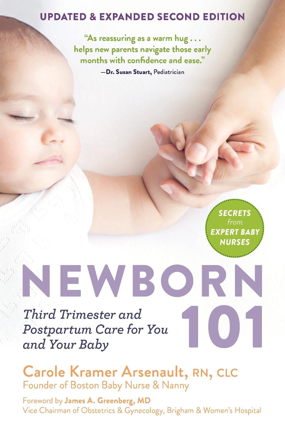 Newborn 101 by Carole Kramer Arsenault - ISBN: 9798893030358
