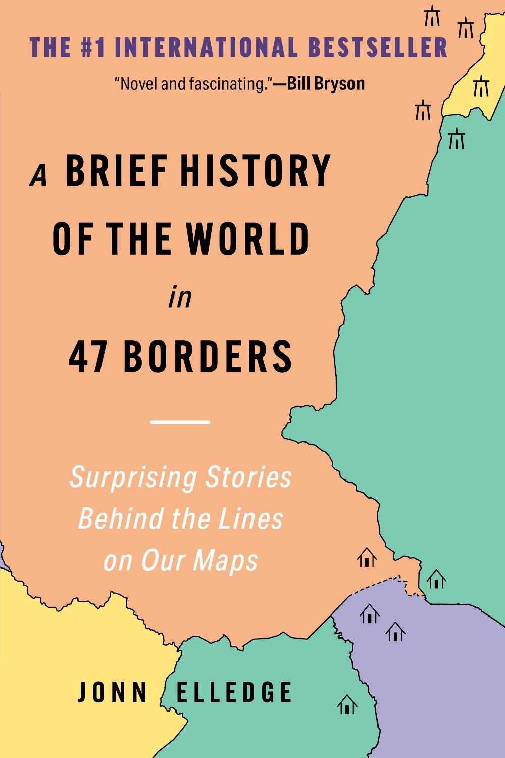 A Brief History of the World in 47 Borders, 9798893030822