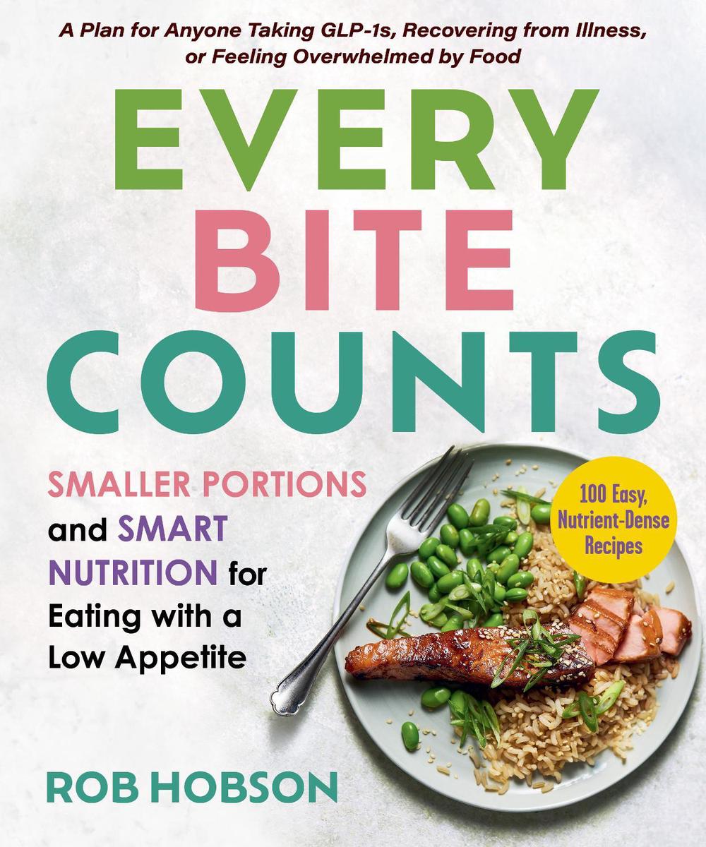 Every Bite Counts by Rob Hobson - ISBN: 9798893031331