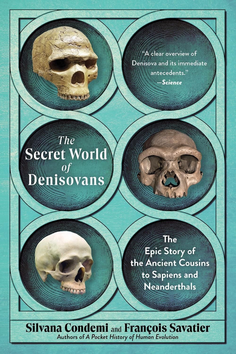The Secret World of Denisovans by Silvana Condemi - ISBN: 9798893031409