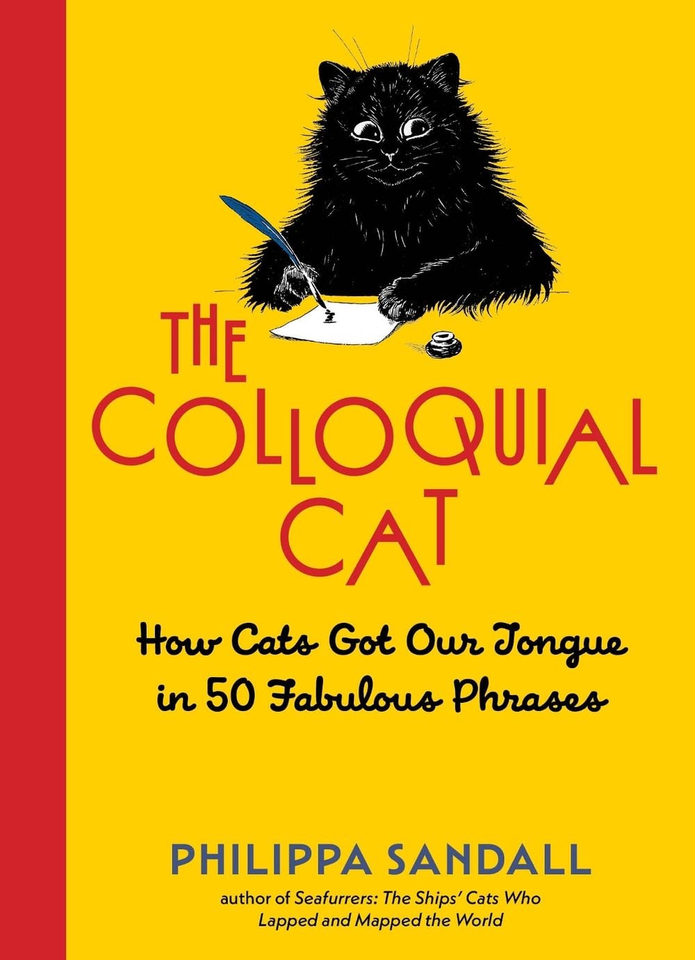 The Colloquial Cat by Philippa Sandall - ISBN: 9798893031577