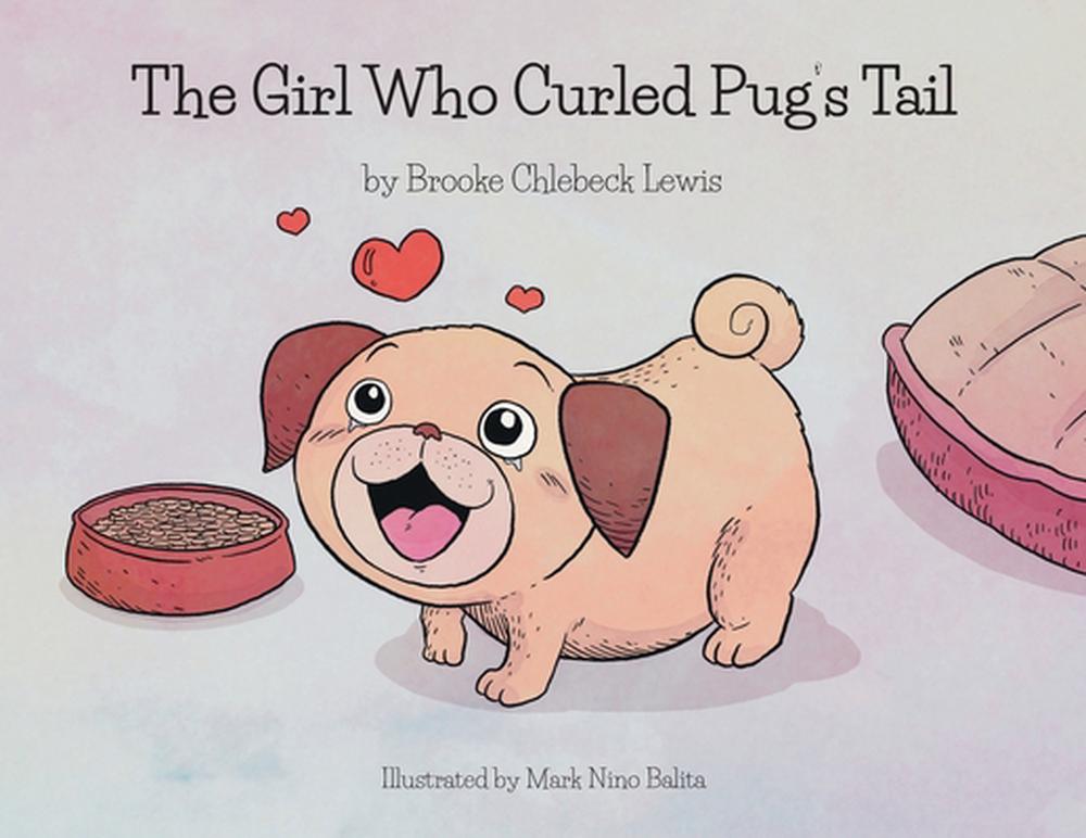 The Girl Who Curled Pug's Tail, 9798893151176
