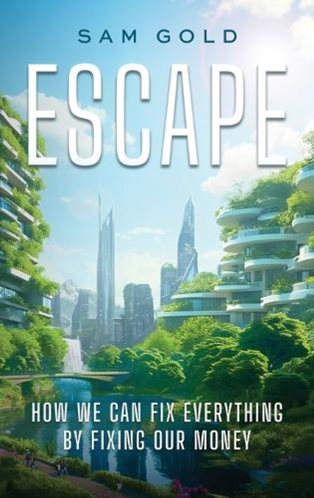 Escape by Sam Gold - ISBN: 9798893167658