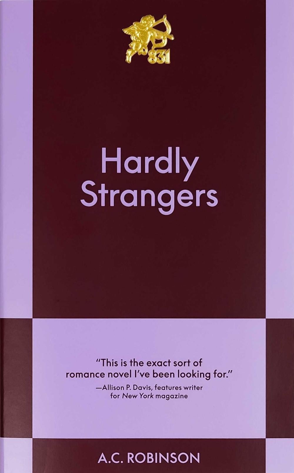 Hardly Strangers by A.C. Robinson - ISBN: 9798893310207