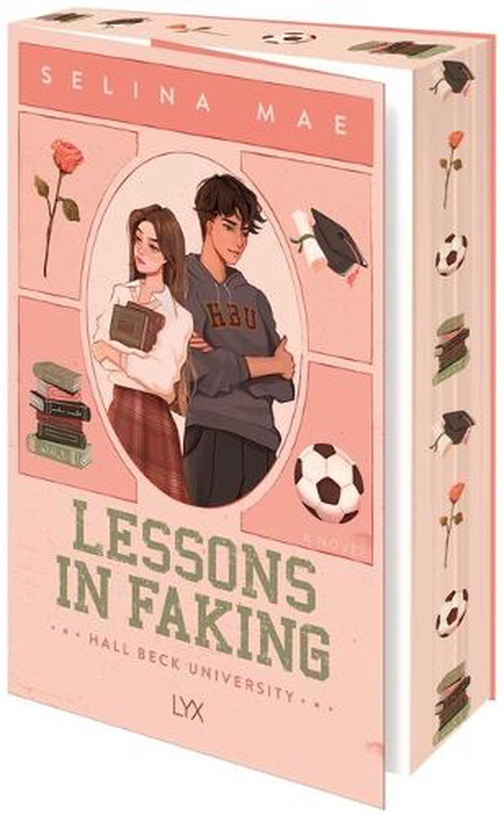 Lessons in Faking by Selina Mae - ISBN: 9798893310696