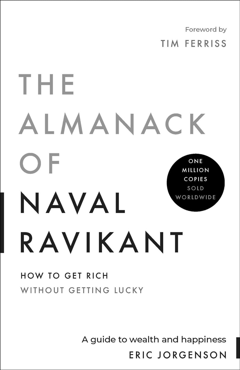 The Almanack of Naval Ravikant by Eric Jorgenson - ISBN: 9798893310948