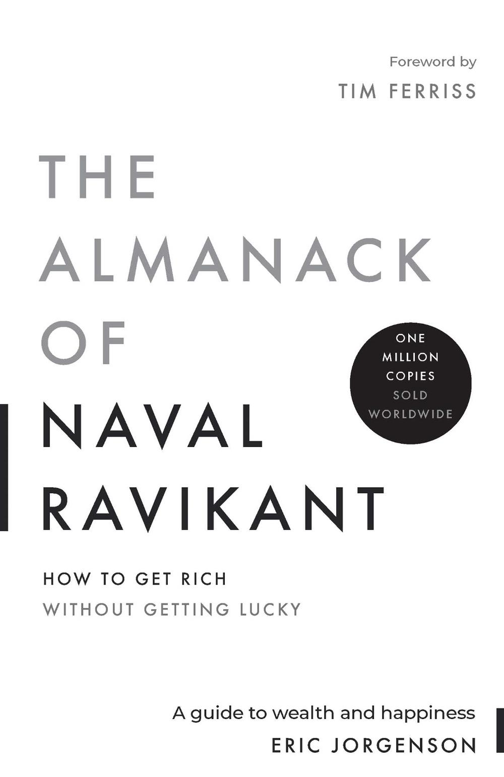 The Almanack of Naval Ravikant, 9798893310993