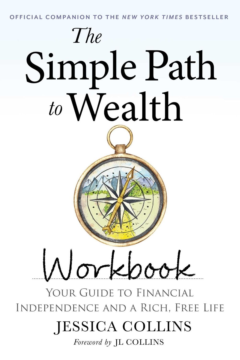 The Simple Path to Wealth Workbook by Jessica Collins - ISBN: 9798893312478
