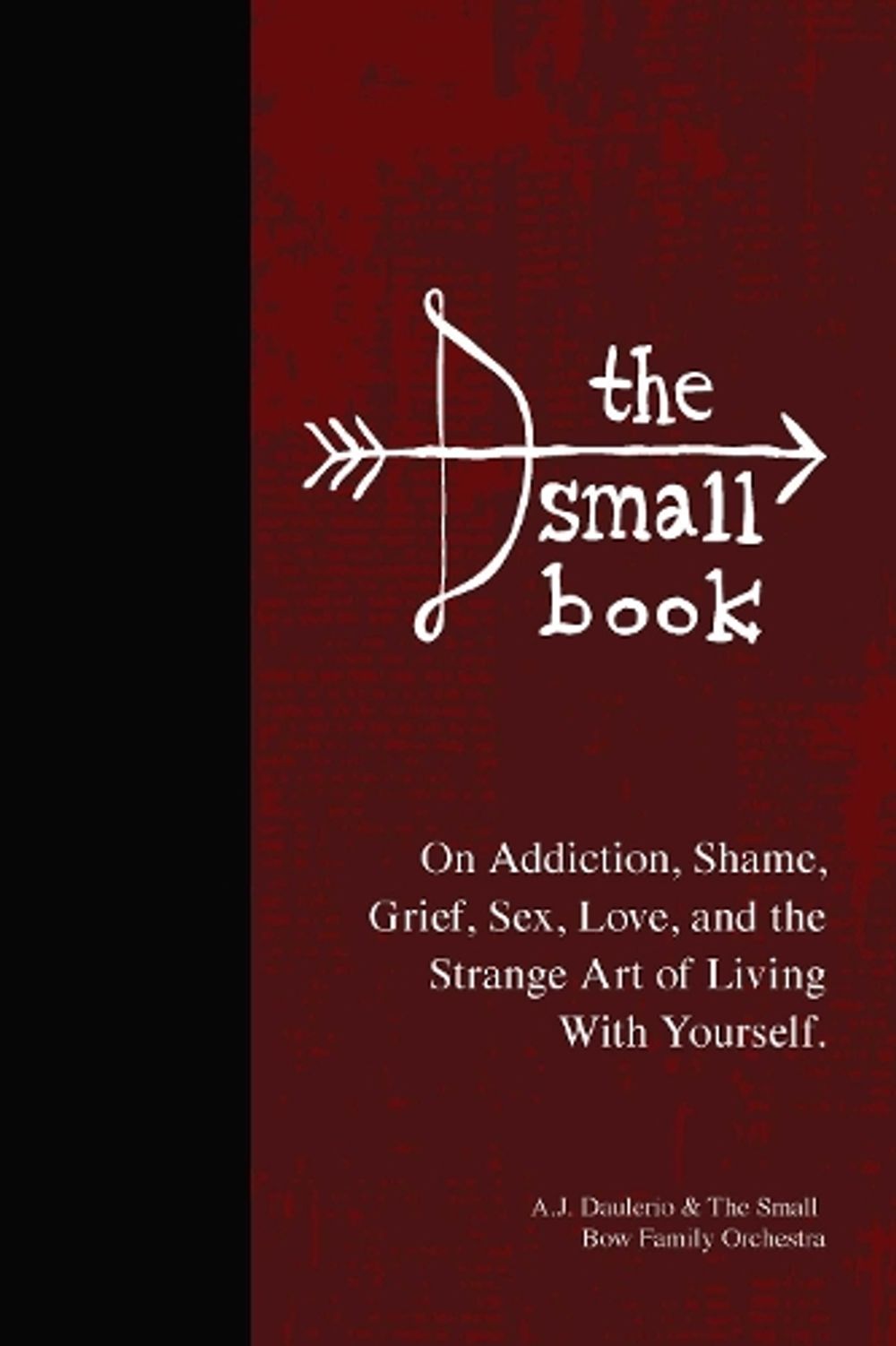 The Small Book by A.J. Daulerio - ISBN: 9798893312614
