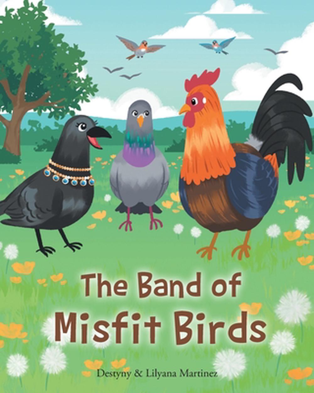 The Band of Misfit Birds, 9798893456622