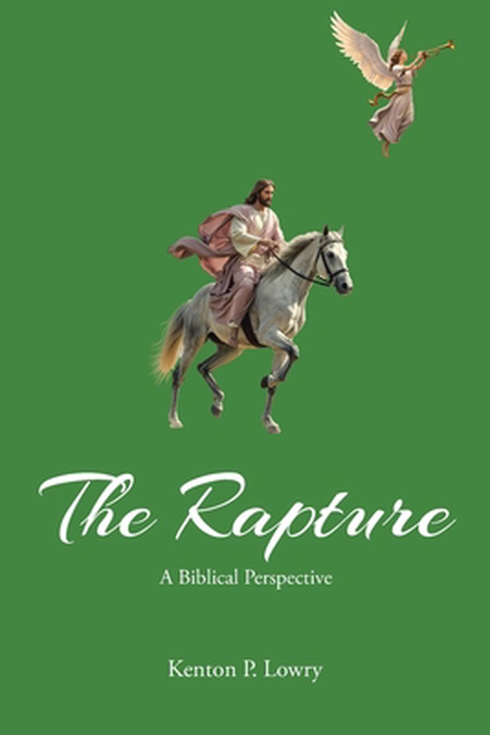 The Rapture by Kenton P. Lowry, Paperback, 9798893456868 | Buy online ...