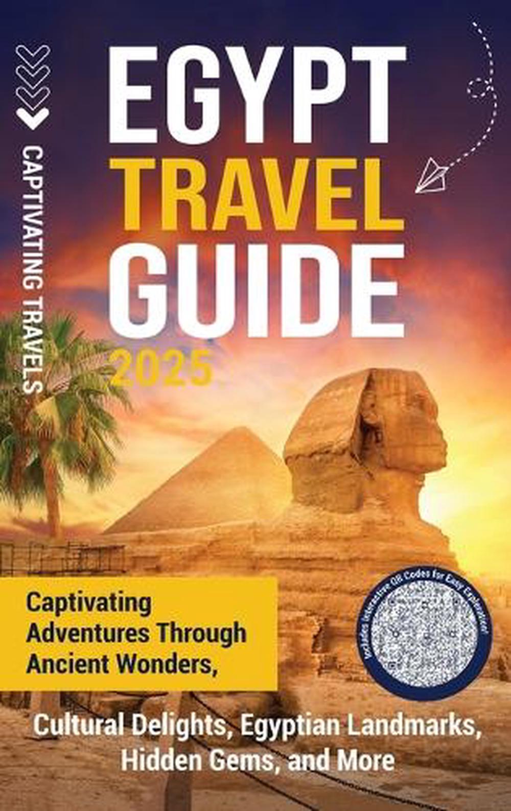 Egypt Travel Guide by Captivating Travels, Hardcover, 9798893584110 ...
